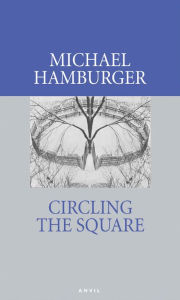 Circling the Square Michael Hamburger Author