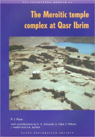 The Meroitic Temple Complex at Qasr Ibrim Pamela J Rose Author