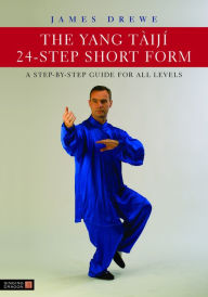 Yang Taiji 24-Step Short Form