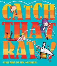 Catch That Rat - Caryl Hart
