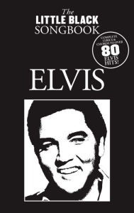 The Little Black Songbook: Elvis - Wise Publications