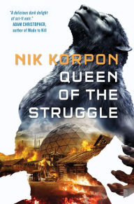 Queen of the Struggle - Nik Korpon