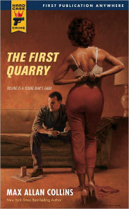 The First Quarry (Quarry Series #7) Max Allan Collins Author