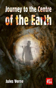 Journey to the Centre of the Earth Jules Verne Author