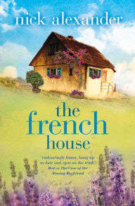 The French House Nick Alexander Author