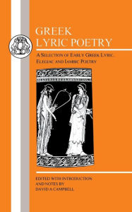 Greek Lyric Poetry David A. Campbell Author