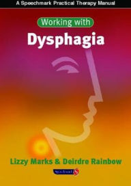 Working with Dysphagia - Lizzy Marks