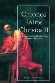 Chronos Kairos Christos Ii Ray Summers Editor