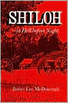 Shiloh: In Hell before Night James Lee McDonough Author