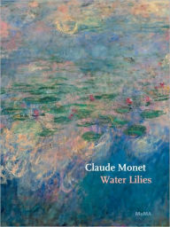 Claude Monet: Water Lilies Claude Monet Artist
