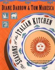 The Seasons of the Italian Kitchen Diane Darrow Author