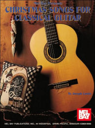 Christmas Songs for Classical Guitar - Joseph Castle
