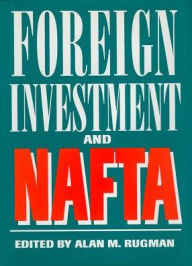 Foreign Investment and NAFTA - Alan M. Rugman