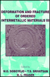 Deformation and Fracture of Ordered Intermetallic Materials: III