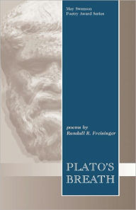 Plato's Breath Randall Freisinger Author