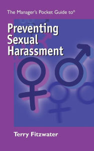 The Manager's Pocket Guide to Preventing Sexual Harassment - Terry L. Fitzwater