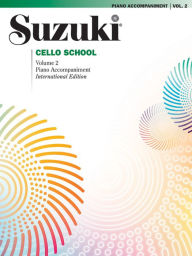 Suzuki Cello School, Vol 2: Piano Acc. Alfred Music Other