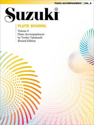 Suzuki Flute School, Vol 8: Piano Acc.