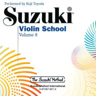 Suzuki Violin School, Vol 8 Koji Toyoda Author