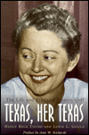 Texas, Her Texas: The Life and Times of Frances Goff - Nancy Young