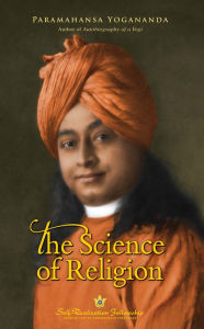 The Science Of Religion Paramahansa Yogananda Author