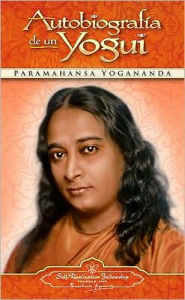 Autobiography of a Yogi (Spanish) Paramahansa Yogananda Author