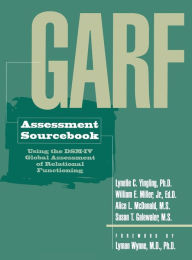 GARF Assessment Sourcebook Lynelle C. Yingling Author