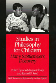 Studies in Philosophy for Children Pb: Harry Stottlemeier's Discovery Ann Sharp Author