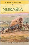 Roadside History of Nebraska - Candy Moulton