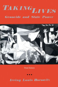 Taking Lives (Third Edition): Genocide and State Power - Paul Hollander