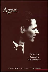 Agee: Selected Literary Documents - James Agee