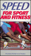 Speed for Sport and Fitness NTSC Video - Human Kinetics