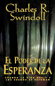 El poder de la esperanza Charles R. Swindoll Author