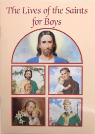 Lives of the Saints for Boys - Victor Hoagland