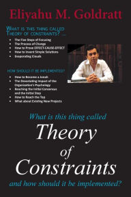 Theory of Constraints Eliyahu M. Goldratt Author