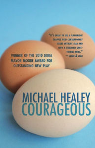 Courageous Michael Healey Author
