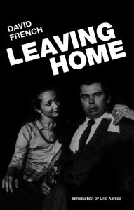 Leaving Home - David French