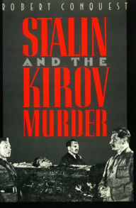Stalin and the Kirov Murder [Hardcover] by Robert Conquest