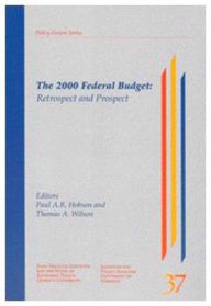 The 2000 Federal Budget: Retrospect and Prospect - Paul A.R. Hobson