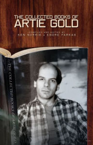 The Collected Books of Artie Gold Arite Gold Author