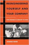Reengineering Yourself and Your Company: From Engineer to Manager to Leader - Howard Eisner