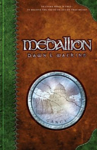 Medallion: A Fantasy for Young Readers Dawn L Watkins Author