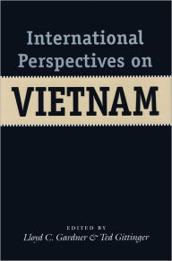 International Perspectives on Vietnam Lloyd C. Gardner Editor