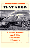 Tent Show: Arthur Names and His