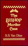 Bishop Murder Case - S. S. Van Dine