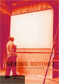Seeing Rothko Glenn Phillips Editor