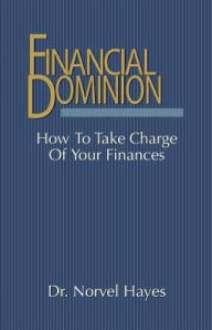Financial Dominion Norvel Hayes Author