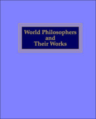 World Philosophers and Their Works - John K. Roth