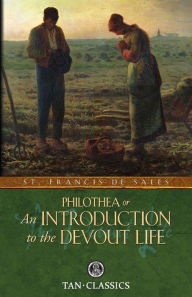 An Introduction to the Devout Life Francis de Sales Author