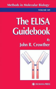 The ELISA Guidebook John R. Crowther Author